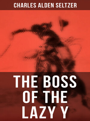 cover image of THE BOSS OF THE LAZY Y
